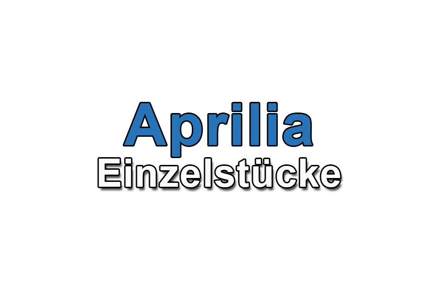 Einzelstücke Aprilia