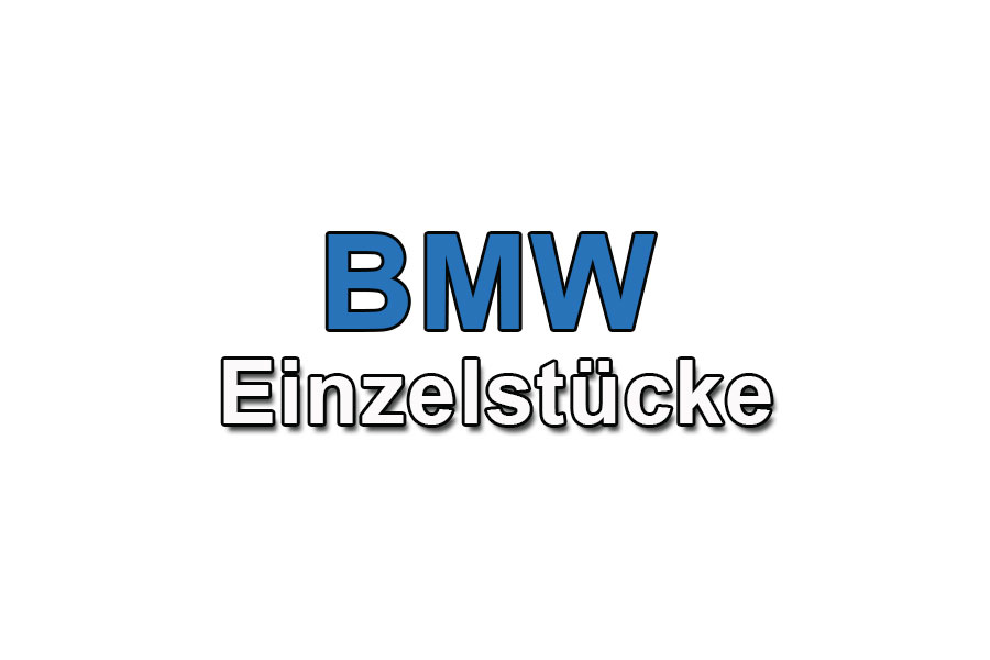 Einzelstücke BMW